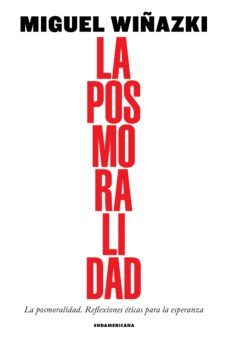 la posmoralidad (ebook)-miguel wiñazki-9789500760003