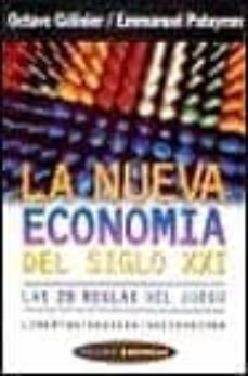 la nueva economia del siglo xxi: las 28 reglas del juego-octave gelinier-emmanuel pateyron-9789501210903