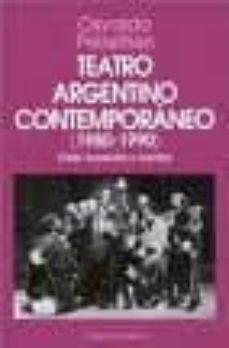 teatro argentino contemporaneo (1980-1990). crisis, transicion y cambio-9789505563203