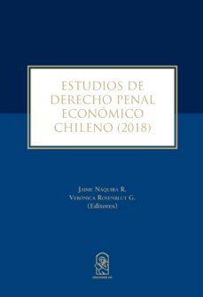 estudios de derecho penal economico chileno (2018) (ebook)-jaime naquira-veronica rosenblut-9789561424203
