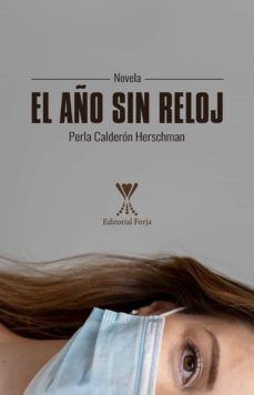 el año sin reloj (ebook)-perla calderon herschmann-9789563385403