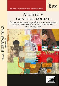 aborto y control social-omar huertas diaz-9789564073903