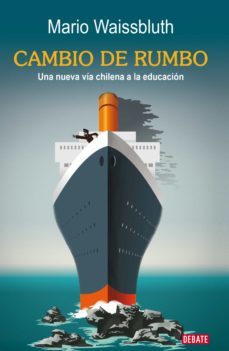 cambio de rumbo (ebook)-mario waissbluth-9789568410803