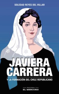 javiera carrera. y la formación del chile republicano (ebook)-9789569986703