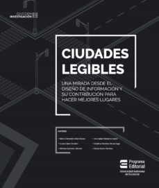 ciudades legibles (ebook)-mario fernando uribe orozco-lucas lopez escobar-melissa quintero libreros-9789586190503