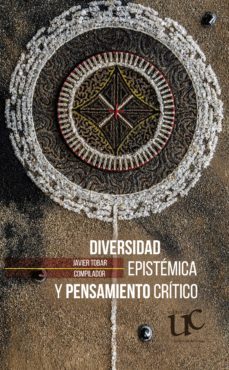 diversidad epistemica y pensamiento critico (ebook)-francisco jarauta-9789587323603