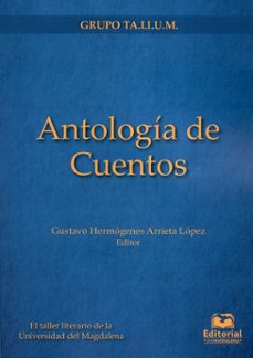 antología de cuentos (ebook)-gustavo arrieta-9789587460803