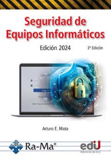 seguridad de equipos informaticos edicion 2024 3ª. edicion (ebook)-arturo mata-9789587926903