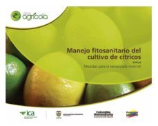 manejo fitosanitario del cultivo de citricos (citrus), medidas para la temporada invernal (ebook)-9789588779003