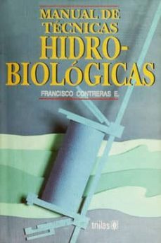 manual de tecnicas hidro-biologicas-francisco contreas-9789682441103