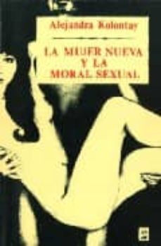 la mujer nueva y la moral sexual-alejandra kolontay-9789686039603