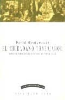 el ciudadano trabajador: democracia y mercado libre en el siglo x ix norteamericano-david montgomery-9789686914603
