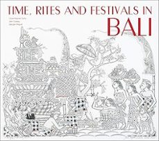 time, rites and festivals in bali-i gusti nyoman darta-9789798926303