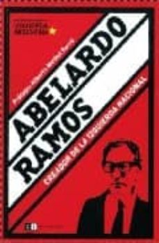 abelardo ramos: creador de la izquierda nacional-9789871181803
