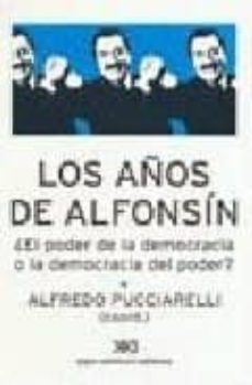 los años de alfonsin-alfredo puccarelli-9789871220403