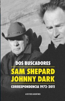 dos buscadores. sam shepard - johnny dark-sam shepard-9789873876103