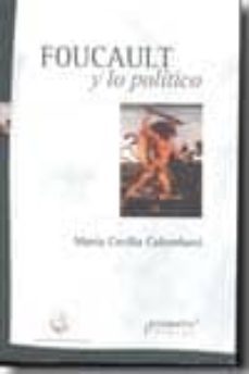 foucault y lo politico-maria cecilia colombani-9789875742703