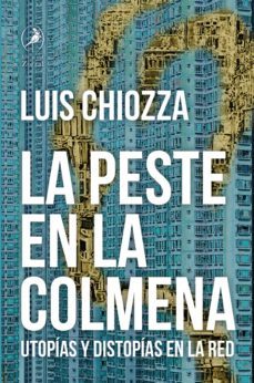 la peste en la colmena (ebook)-luis chiozza-9789875997103
