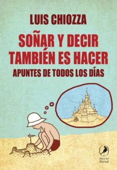soñar y decir tambien es hacer (ebook)-luis chiozza-9789875998803