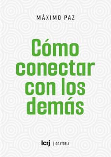 cómo conectar con los demás (ebook)-máximo paz-9789876013703