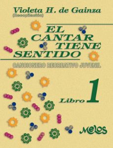 el cantar tiene sentido (ebook)-violeta hemsy de gainza-9789876118903
