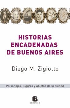 historias encadenadas de buenos aires (ebook)-diego zigiotto-9789876279703