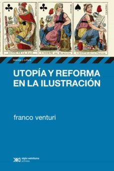 utopia y reforma en la ilustracion (ebook)-franco venturi-9789876294003