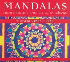 mandalas maravillosas experiencias creadoras: 90 diseños para pintar-laura podio-9789876346603