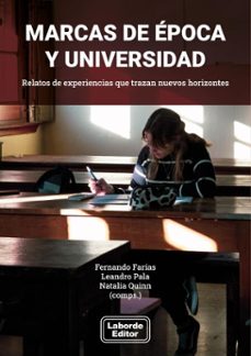 marcas de epoca y universidad (ebook)-fernando farias-leandro pala-natalia quinn-9789876774703