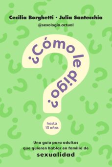 ¿cómo le digo? (ebook)-cecilia borghetti-julia santecchia-9789877353303