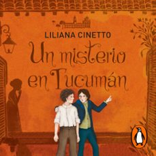 un misterio en tucuman (audiolibro)-liliana cinetto-9789877388503