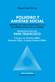 poliedro y amistad social (ebook)-miguel ángel barrios-9789878142203