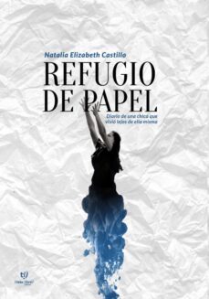 refugio de papel (ebook)-natalia elizabeth castillo-9789878172903