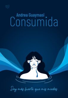 consumida (ebook)-andrea guaymasi-9789878243603
