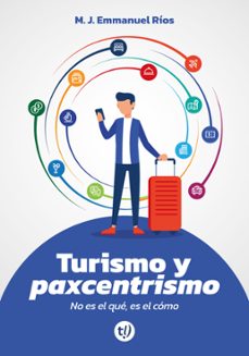 turismo y paxcentrismo (ebook)-emmanuel ríos-9789878245003