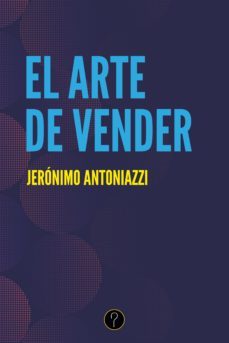 el arte de vender (ebook)-jeronimo antoniazzi-9789878492803
