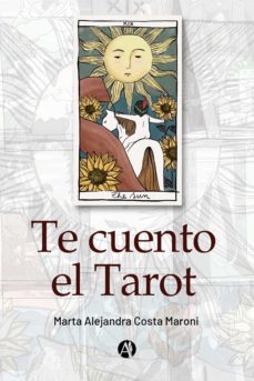 te cuento el tarot (ebook)-marta alejandra costa maroni-9789878714103