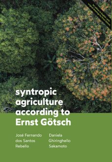 syntropic agriculture according to ernst gotsch-9789893571903