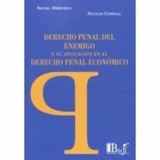 derecho penal del enemigo y su aplicacion en el derecho penal economico-9789915650203