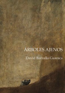 arboles ajenos (ebook)-david barzallo guaraca-9789942717603