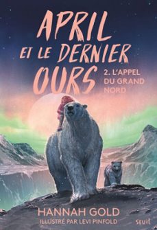 april et le dernier ours, tome 2 (ebook)-hannah gold-9791023521603