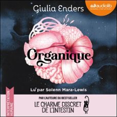 organique (audiolibro)-giulia enders-9791035422103