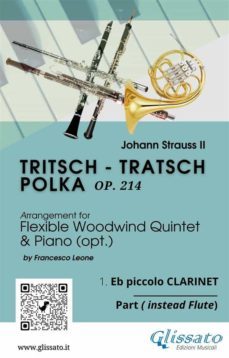 1. eb piccolo clarinet (instead flute) part of "tritsch - tratsch polka" for flexible woodwind quintet and opt.piano (ebook)-9791220874403