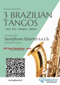 tenor sax: 3 brazilian tangos for saxophone quartet (ebook)-9791221300703
