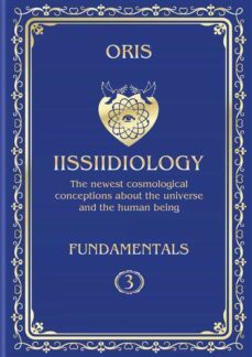 volume 3. iissiidiology fundamentals. variety of forms of creative realization of the cosmic human (ebook)-9791222047003