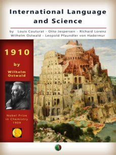 international language and science (ebook)-wilhelm ostwald-richard lorenz-9791222064703