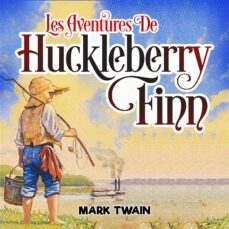 les aventures de huckleberry finn (ebook)-mark twain-9791222409603