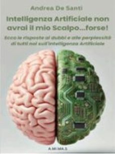 intelligenza artificiale non avrai il mio scalpo...forse! (ebook)-9791222775203