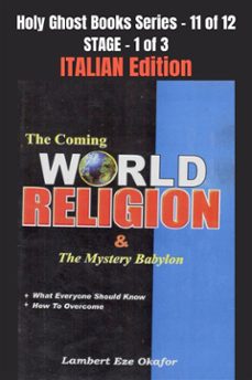 the coming world religion and the mystery babylon - italian edition (ebook)-9791223031803
