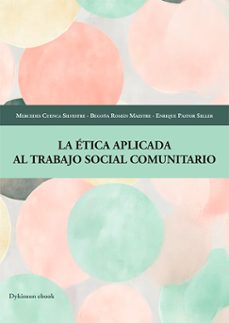 la etica aplicada al trabajo social comunitario. (ebook)-mercedes cuenca silvestre-9791370067403